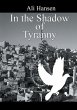 In the Shadow of Tyranny (eBook, ePUB) - Bild 1