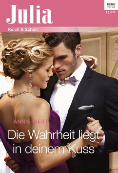 Die Wahrheit liegt in deinem Kuss (eBook, ePUB) - West, Annie