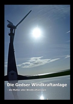 Die Gedser Windkraftanlage (eBook, ePUB) - Ahrenkiel, Gitte; Rehder, Joachim