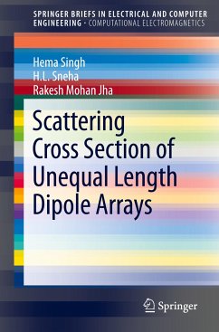 Scattering Cross Section of Unequal Length Dipole Arrays - Singh, Hema;Sneha, H. L.;Jha, Rakesh Mohan