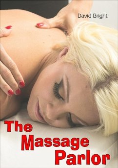 The Massage Parlor (eBook, ePUB) - Bright, David