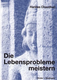 Die Lebensprobleme meistern - Chaudhuri, Haridas