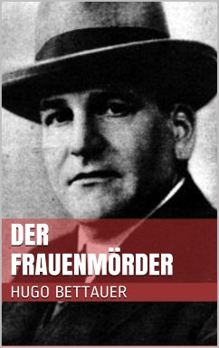 Der Frauenmörder (eBook, ePUB) - Bettauer, Hugo