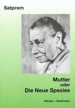 Mutter oder Die neue Spezies - Satprem