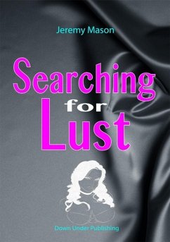 Searching for Lust (eBook, ePUB) - Mason, Jeremy