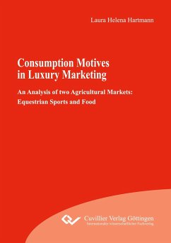 Consumption Motives in Luxury Marketing - Hartmann, Laura Helena