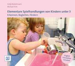 Elementare Spielhandlungen von Kindern unter 3 - Bostelmann, Antje;Fink, Michael