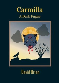 Carmilla: A Dark Fugue (eBook, ePUB) - Brian, David