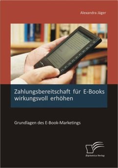 Cover Zahlungsbereitschaft für E-Books wirkungsvoll erhöhen: Grundlagen des E-Book-Marketings (eBook, ePUB)