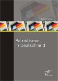 Patriotismus in Deutschland (eBook, ePUB)