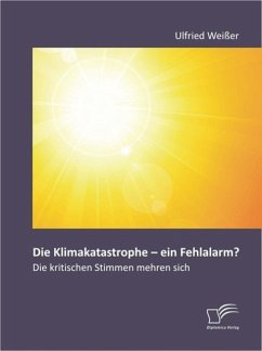 Cover Die Klimakatastrophe - ein Fehlalarm? Die kritischen Stimmen mehren sich (eBook, ePUB)