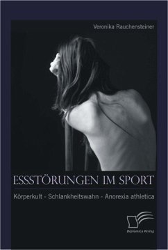 Cover Essstörungen im Sport: Körperkult - Schlankheitswahn - Anorexia athletica (eBook, ePUB)