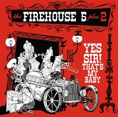 Yes Sir! That'S My Baby - Firehouse Five Plus Two