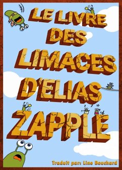 Cover Le Livre des Limaces d'Elias Zapple (eBook, ePUB)