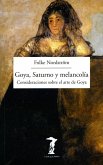 Goya, Saturno y melancolía (eBook, ePUB)