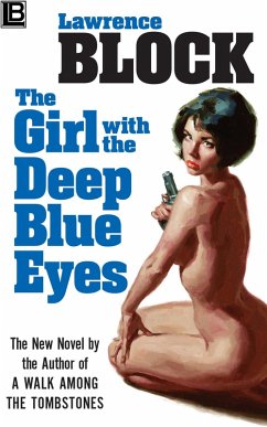 The Girl With the Deep Blue Eyes (eBook, ePUB) - Block, Lawrence