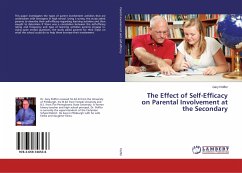 The Effect of Self-Efficacy on Parental Involvement at the Secondary - Peiffer, Gary
