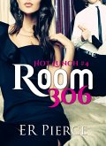 Room 306 (Hot Lunch, #4) (eBook, ePUB)