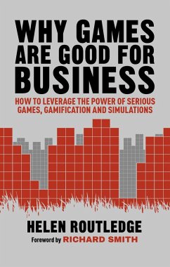 Why Games Are Good for Business - Routledge, Helen