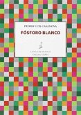 Fósforo blanco Fósforo blanco
