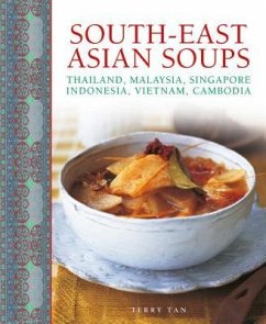 South - East Asian Soups - Tan Terry