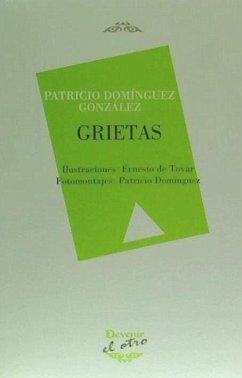 Grietas - Domínguez González, Patricio