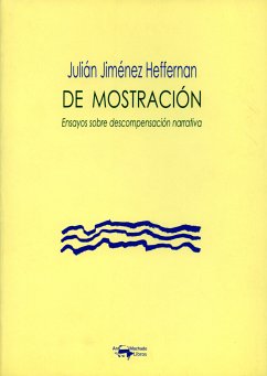 De mostración (eBook, ePUB) - Jiménez Heffernan, Julián