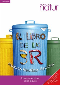 El libro de las tres 3. Reducir, Reciclar y Reutilizar (eBook, PDF) - Martínez Contreras, Susana; Bigues i Balcells, Jordi