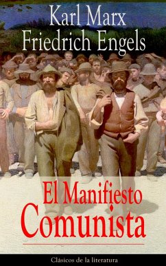 El Manifiesto Comunista (eBook, ePUB) - Marx, Karl; Engels, Friedrich