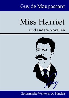 Miss Harriet - Maupassant, Guy de