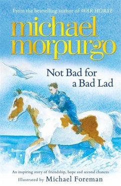 Not Bad For A Bad Lad - Morpurgo, Michael