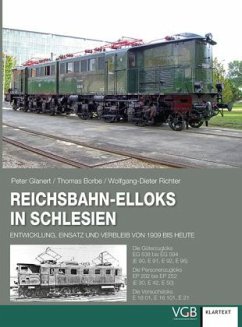 Reichsbahn-Elloks in Schlesien - Borbe, Thomas;Richter, Wolfgang-Dieter;Glanert, Peter
