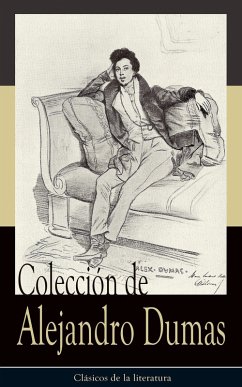 Colección de Alejandro Dumas (eBook, ePUB) - Dumas, Alejandro