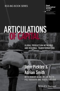 Articulations of Capital - Pickles, John;Smith, Adrian;Begg, Robert