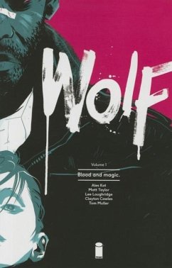 Wolf Volume 1: Blood and Magic - Kot, Ales