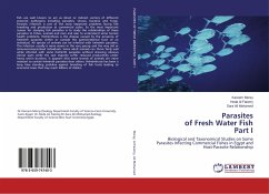 Parasites of Fresh Water Fish Part I - Morsy, Kareem;Al Faiomy, Hoda;Ali Mohamed, Sara