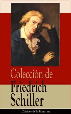 Colección de Friedrich Schiller (eBook, ePUB) - Schiller, Friedrich