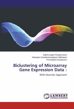 Biclustering of Microarray Gene Expression Data : - Rengeswaran, Balamurugan;Annadasampalayam Mathaiyan, Natarajan;Kandasamy, Premalatha