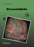 Strauchdiebe (eBook, ePUB)