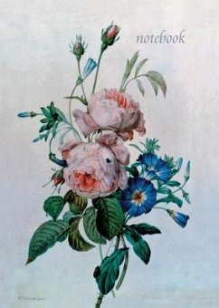 Notebook: Redoute (Convolvulus and Roses) - Peony Press