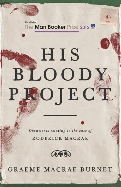 His Bloody Project - Burnet, Graeme Macrae