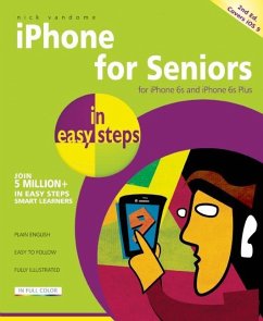 iPhone for Seniors in Easy Steps - Vandome, Nick