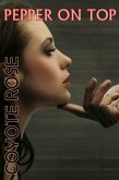 Pepper On Top (eBook, ePUB) Pepper On Top (eBook, ePUB)