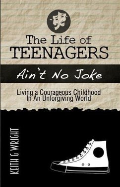 Cover Life of Teenagers Ain't No Joke... (eBook, ePUB)