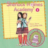 Chaos, Karos und knifflige Fälle / Die Sherlock Holmes Academy Bd.1 (MP3-Download)