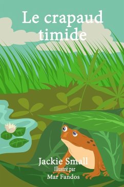 Le crapaud timide (eBook, ePUB) - Small, Jackie