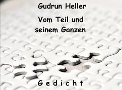 Vom Teil und seinem Ganzen (eBook, ePUB) - Heller, Gudrun