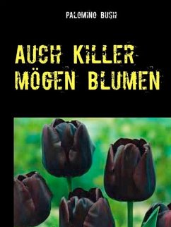 Cover Auch Killer mögen Blumen (eBook, ePUB)