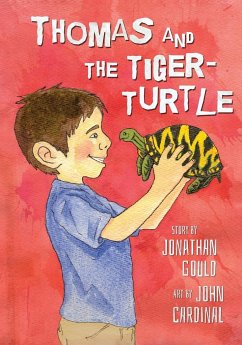 Thomas and the Tiger-Turtle - Gould, Jonathan