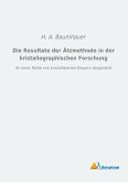 Die Resultate der Ätzmethode in der kristallographischen Forschung